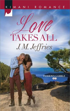 Title details for Love Takes All by J.M. Jeffries - Available